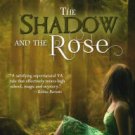 The Shadow and the Rose Paperback Best Price