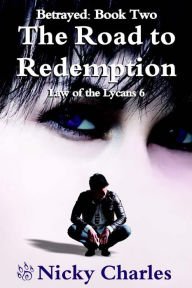 Betrayed: Book Two - The Road to Redemption Paperback In stock