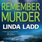 Remember Murder (Claire Morgan Series #5) Paperback Reviews