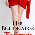 Her Billionaires: Boxed Set Paperback In stock