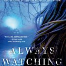 Always Watching Paperback Free shipping