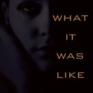 What It Was Like Paperback Cheap