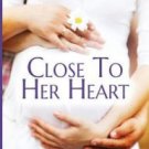 Close to Her Heart Paperback Cheap