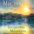 Desperate Measures Paperback Reviews