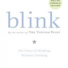 Blink: The Power of Thinking without Thinking Paperback Free shipping
