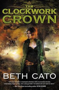 The Clockwork Crown Paperback Review