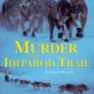 Murder on the Iditarod Trail Paperback Great Buy
