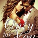 Only For You Paperback Great Buy