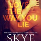 Love the Way You Lie Paperback Cheap