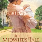The Midwife's Tale (At Home in Trinity Series #1) Paperback Best Price