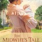 The Midwife's Tale (At Home in Trinity Series #1) Paperback Best Price