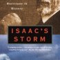 Isaac's Storm: A Man, a Time, and the Deadliest Hurricane in History Paperback Cheap