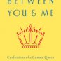 Between You & Me: Confessions of a Comma Queen Paperback On sale