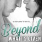 Beyond What is Given Paperback On sale