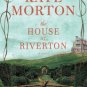 The House at Riverton: A Novel Paperback Review