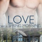 Love on a Spring Morning Paperback for cheap