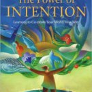 The Power of Intention: Learning to Co-create Your World Your Way Paperback Great Buy
