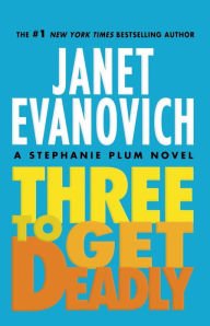 Three to Get Deadly (Stephanie Plum Series #3) Paperback On sale