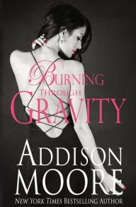 Burning Through Gravity Paperback Reviews