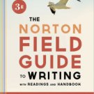 The Norton Field Guide to Writing, with Readings and Handbook / Edition 3 Paperback Free shipping