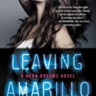 Leaving Amarillo (Neon Dreams Series #1) Paperback Best Price