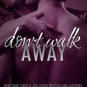 Don't Walk Away Paperback Best Price