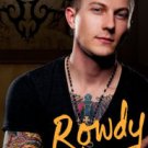Rowdy (Marked Men Series #5) Paperback Great Buy