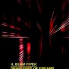 Graveyard Of Dreams Paperback In stock