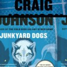 Junkyard Dogs (Walt Longmire Series #6) Paperback for cheap