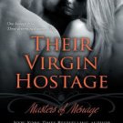 Their Virgin Hostage (Masters of Menage Series #5) Paperback Free shipping