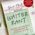 Waiter Rant: Thanks for the Tip--Confessions of a Cynical Waiter Paperback On sale