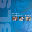 BLS for Healthcare Providers Student Manual / Edition 1 Paperback for cheap