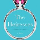 The Heiresses Paperback On sale