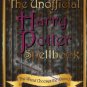 The Unofficial Harry Potter Spellbook: The Wand Chooses the Wizard Paperback Review