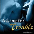 Asking For Trouble Paperback Free shipping