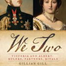 We Two: Victoria And Albert: Rulers, Partners, Rivals Paperback In stock