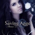 Saving Angel (A Divisa Novel) Paperback for cheap