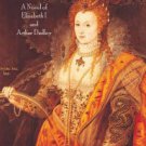 The Queen's Bastard: A Novel of Elizabeth I and Arthur Dudley Paperback for cheap
