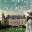Chateau of Secrets: A Novel Paperback In stock