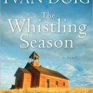 The Whistling Season Paperback for cheap
