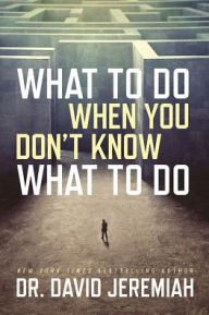 What to Do When You Don't Know What to Do Paperback In stock