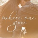 Where One Goes Paperback Free shipping