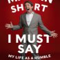 I Must Say: My Life As a Humble Comedy Legend Paperback Great Buy