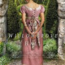 A Lady at Willowgrove Hall (Whispers on the Moors Series #3) Paperback Free shipping
