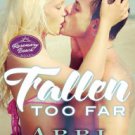 Fallen Too Far (Rosemary Beach Series) Paperback Best Price