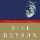 A Short History of Nearly Everything Paperback On sale