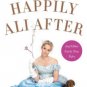Happily Ali After: And Other Fairly True Tales Paperback Best Price