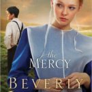 The Mercy (Rose Trilogy Series #3) Paperback for cheap