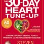 The 30-Day Heart Tune-Up: A Breakthrough Medical Plan to Prevent and Reverse Heart Disease Paperbac