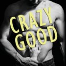 Crazy Good Paperback Free shipping